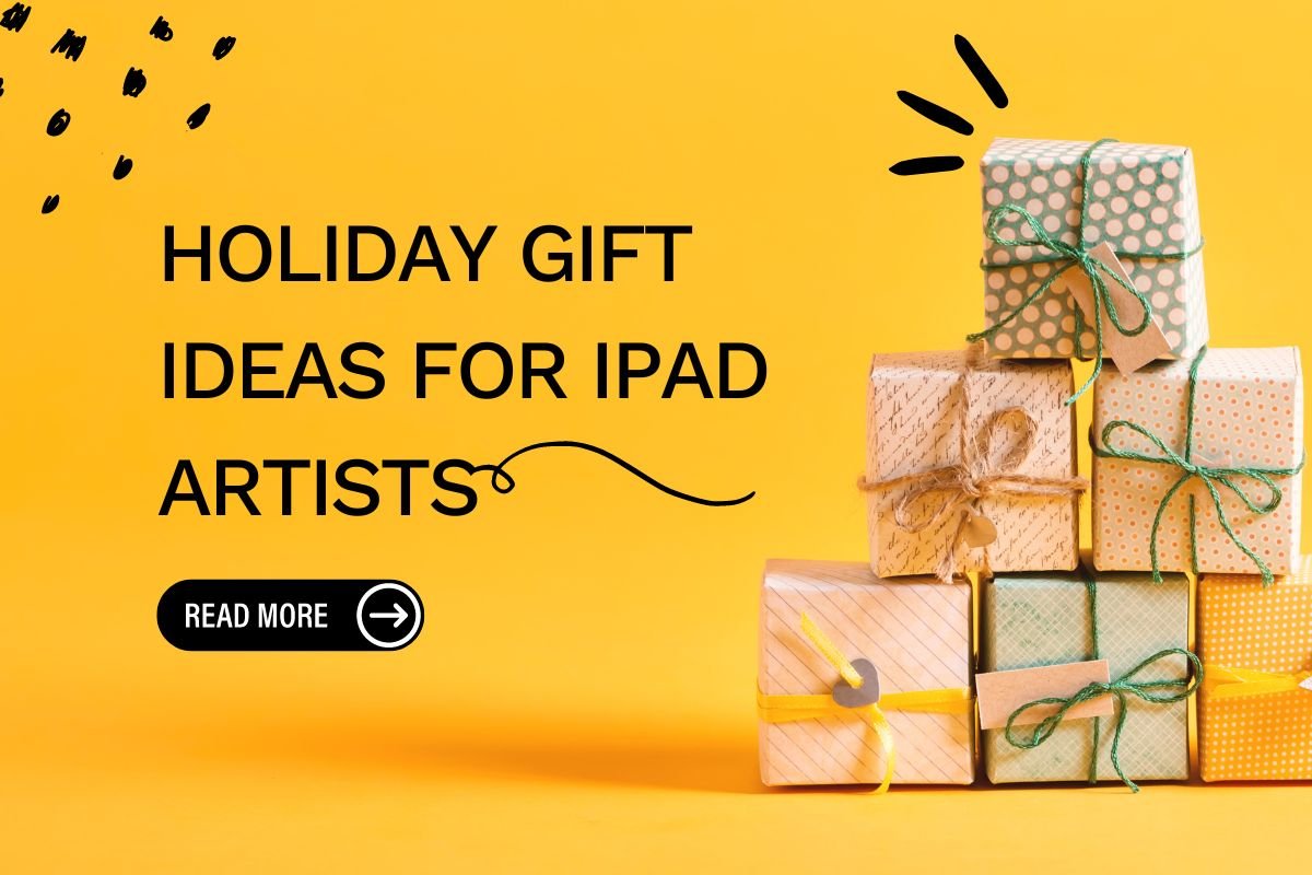 Holiday Gifts for Digital Artists 2024 | Best iPad Drawing Accessories