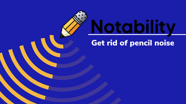 Notability Recording Pencil Noise: hoe kom je er vanaf?