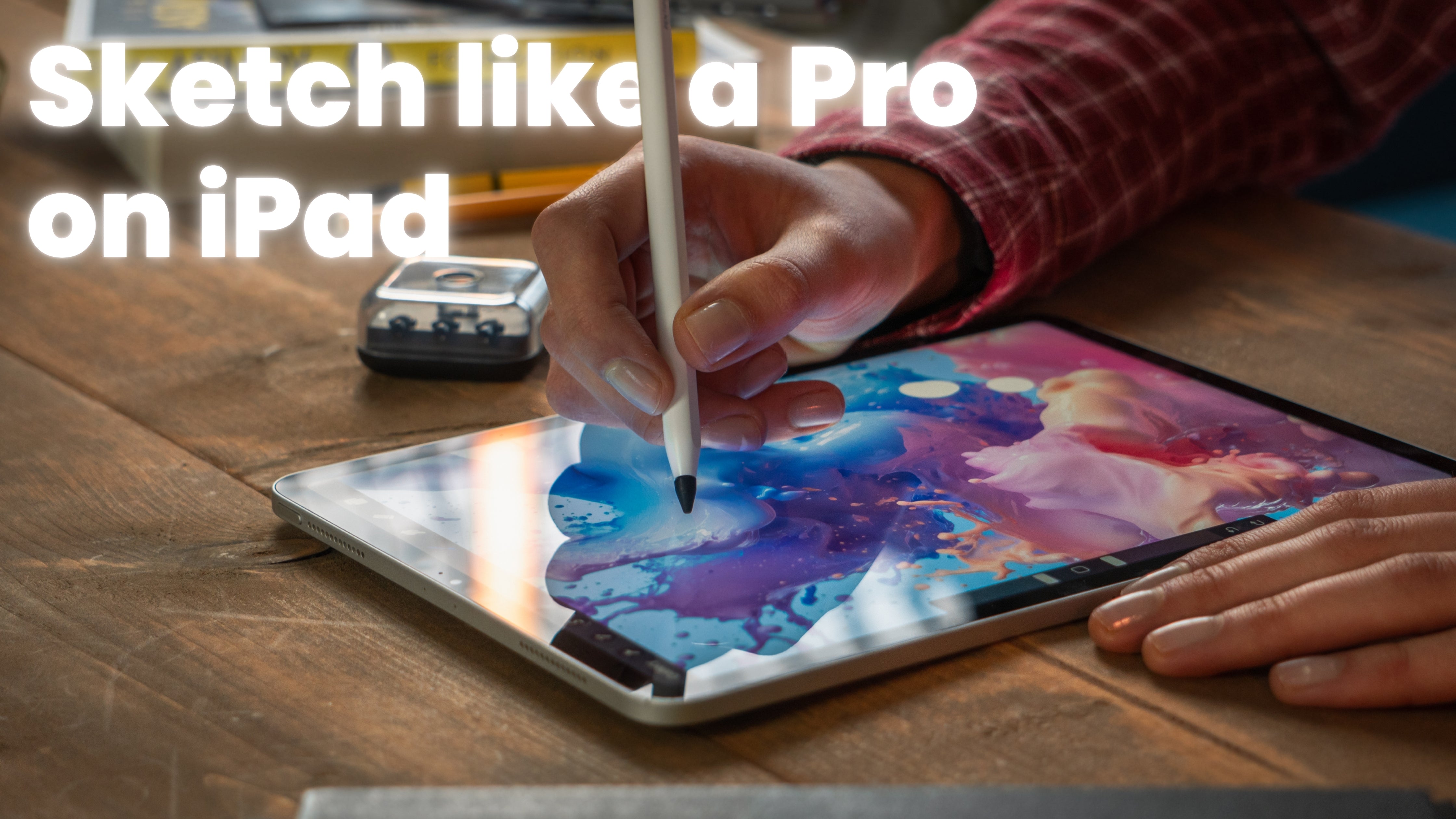 Mastering iPad Sketching: Tips & Techniques for Digital Artists